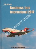 Business Jets International 2014 by SOWTER, Steven & TOWEY, Barrie